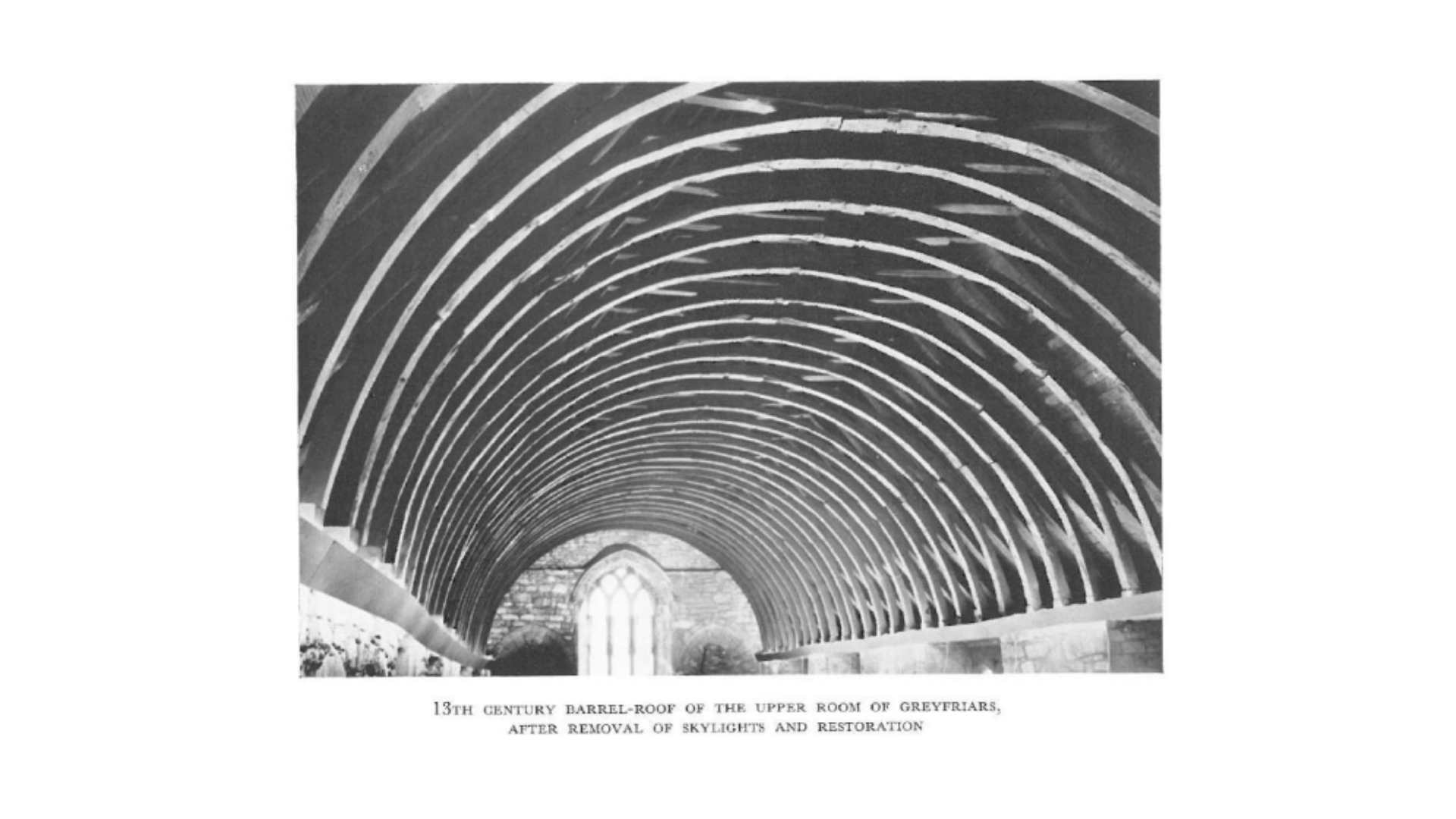 Greyfriars Lincoln Barrel Roff Restoration